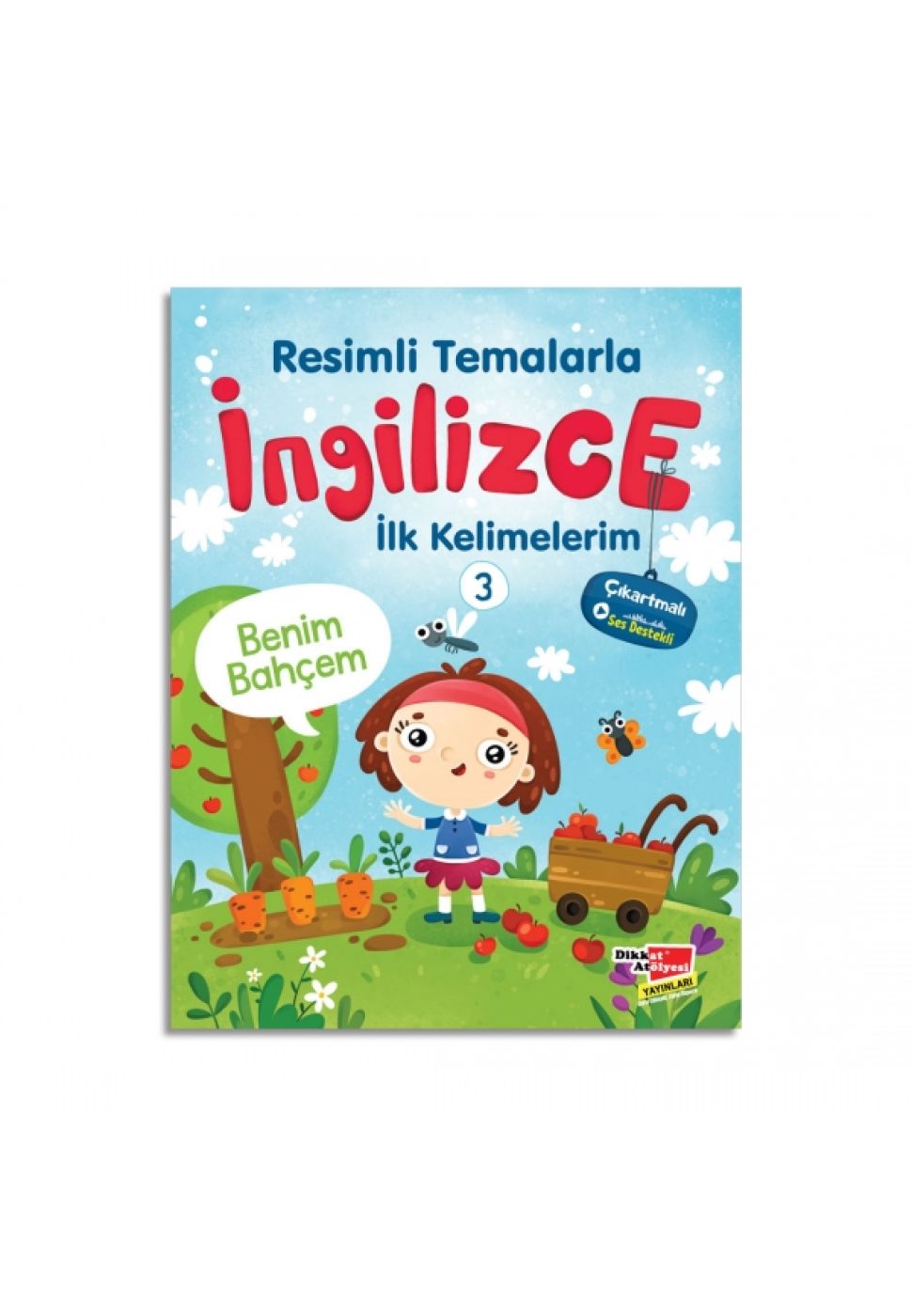 Resimli Temalarla İngilizce İlk Kelimelerim 3 Benim Bahçem 8incikita